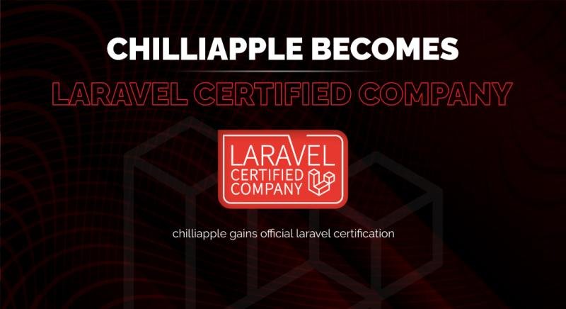 Attention! chilliapple becomes Laravel certified company