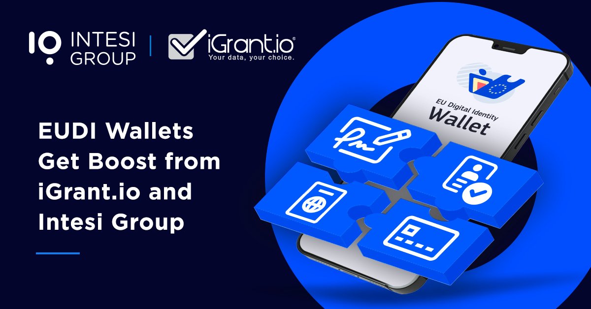INTESI GROUP S.p.A. and iGrant.io Enhance EUDI Wallets with Integrated Solution