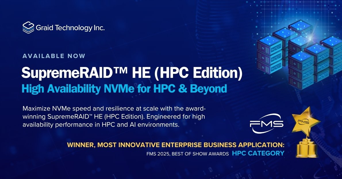 Graid Technology Announces Global Availability of SupremeRAID™ HE, Wins Best of Show at FMS 2025