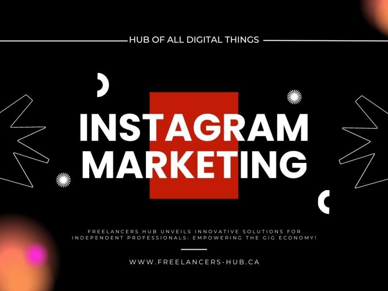 Freelancers HUB Instagram Marketing Service in London Ontario Canada