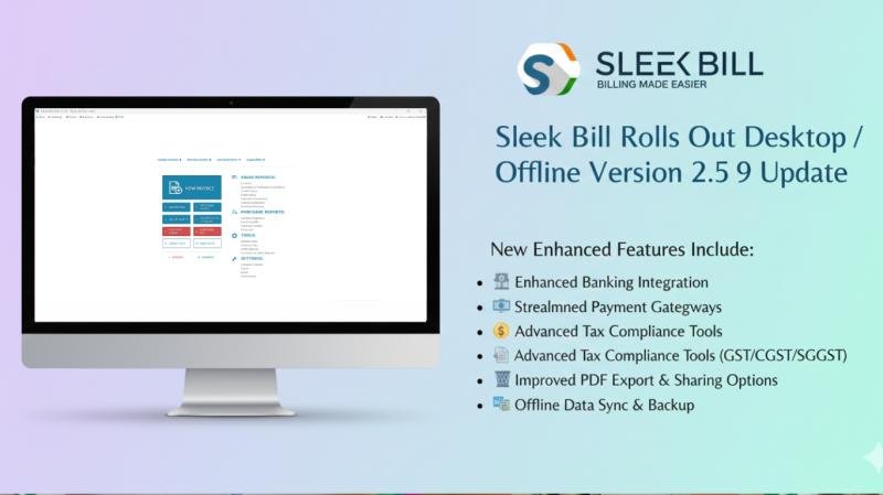 Sleek Bill 2.5.9 is here! Enhanced banking (5 accounts, reports), better payments & VAT/GST compliance. Download now!
