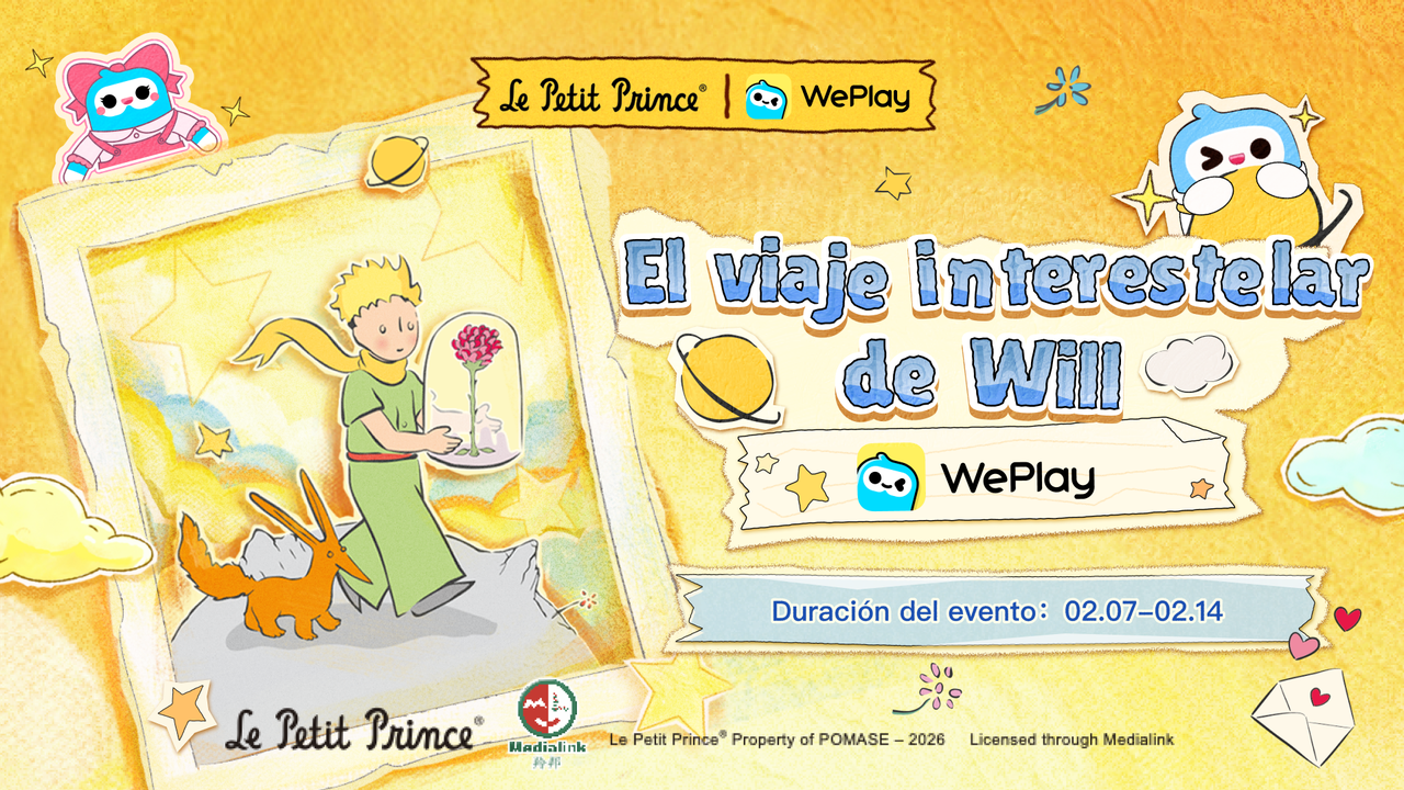imageWePlay Creates a New Chapter in Latin American Social Entertainment, 《The Little Prince》Valentine's Day Campaign Ignites Young Market