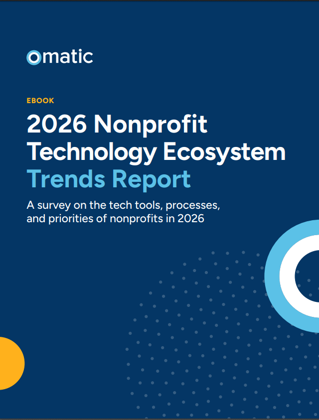 Omatic Releases Fourth Annual Nonprofit Technology Ecosystem Trends Report, Uncovers a Sector Drowning in Data—And the Struggle to Trust It