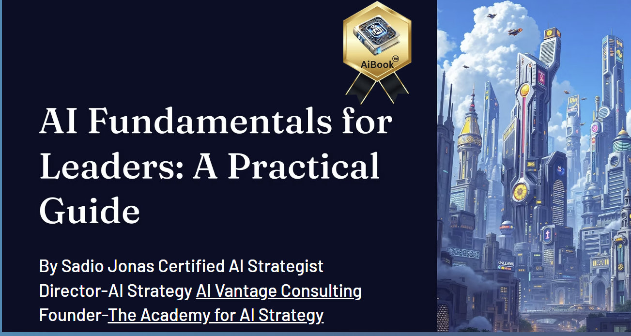 AI Vantage Consulting Launches 'AI Fundamentals For Leaders' Book, Guiding Executives in 2026