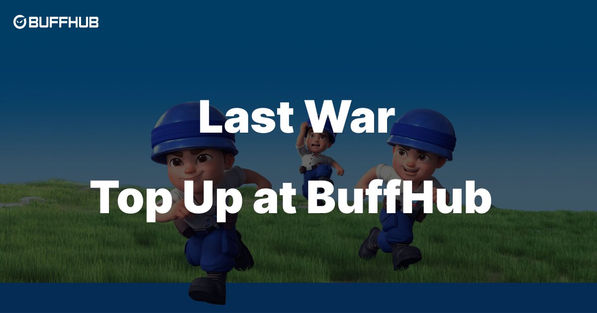 Last War Top Up at BuffHub: 13.2K+ Orders, 30% Off