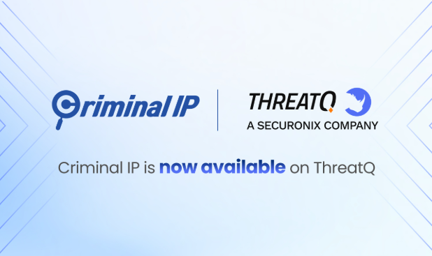Criminal IP and Securonix ThreatQ Collaborate to Enhance Threat Intelligence Operations